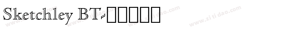 Sketchley BT字体转换